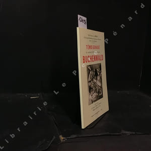 Témoignage du matricule 81.491, sur le Bagne de Buchenwald