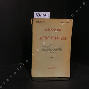 Almanach de l'Action Française - 8e année 1918