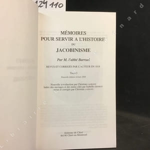 Mémoires pour servir à l'histoire du Jacobinisme - Tome 1