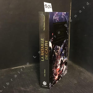 Warhammer 40000 - The Horus Heresy. Tome 19 : La Bataille de Calth. Et ils ne connaîtront pas la peur.