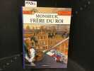 Loïs Tome 4 : Monsieur, frère du Roi . MARTIN, Jacques (Scénario) - WEBER, Patrick (Scénario) - PÂQUES, Olivier