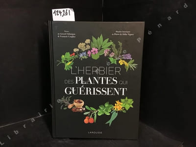 L'herbier des plantes qui guérissent 
