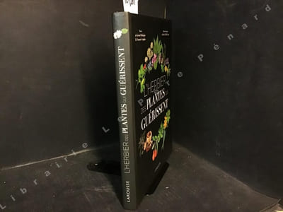 L'herbier des plantes qui guérissent 