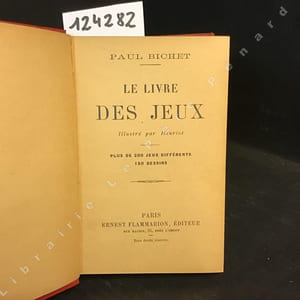 Le livre des jeux (Plus de 200 jeux différents)