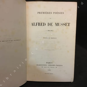 Premières poésies. 1829-1835 - Poésies nouvelles. 1836-1852. Nouvelle édition (2 volumes)