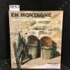 En montagnes. Temps présent et passé simple. . RIGNOT, Claude - Photographies de Hubert Dodat