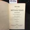 Histoire de la Révolution Française depuis 1789 jusqu'en 1814.. MIGNET, François-Auguste