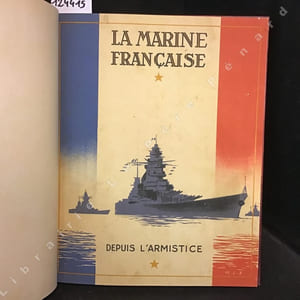 La Marine Française depuis l'Armistice