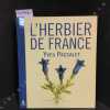 L'Herbier de la France. PACCALET, Yves