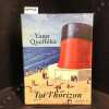 Toi l'horizon. QUEFFELEC, Yann