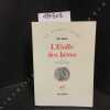 L'Etoffe des h&eacute;ros. WOLFE, Tom - Traduit de l'anglais par Paule Guivarch