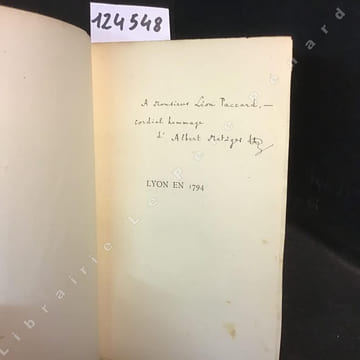 Révolution Française. Lyon en 1794 / Notes et documents publiés par Albert Metzger et révisés par Jospeh Vaesen . METZGER, Albert - VAESEN, Joseph