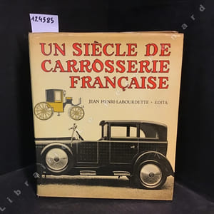 Un siècle de carrosserie française