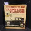 Un siècle de carrosserie française. HENRI-LABOURDETTE, Jean