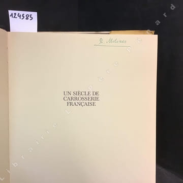 Un siècle de carrosserie française. HENRI-LABOURDETTE, Jean