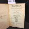 "Self-help" ou caractère, conduite et persévérance illustrés à l'aide de biographies. Cinquième édition.. SMILES, Samuel - Traduit de l'anglais par ...