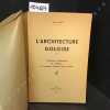 L'Architecture doloise. L'&eacute;volution architecturale et artistique de l'ancienne Capitale de la Comt&eacute;. . SIBLOT, Roger