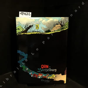Les Aventures de Spirou et Fantasio - Tome 18 : QRN sur Bretzelburg (Édition intégrale)