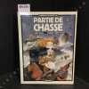 Partie de chasse. Edition originale dédicacée. . BILAL, Enki (Dessin) - CHRISTIN, Pierre (Scénario)