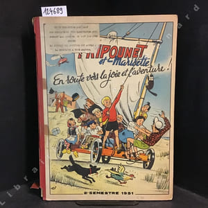 Fripounet et Marisette. Album n°10. 11e année, n°27 (dimanche 8 juillet 1951) à 52 (dimanche 30 décembre 1951). (COMPLET)