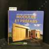 Modules et pr&eacute;fabs. KOTTAS, Dimitris