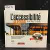 L'accessibilit&eacute; en pratique. De la r&egrave;gle... &agrave; l'usage. Diagnostique fonctionnel d'un projet - &Eacute;tablissement d'enseignement - Logements &eacute;tudiant. . ...