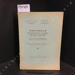 Flora Somala III. Raccolte Somale dei Proff; G. Pollaci, L. Maffei, R. Ciferri e N. Puccioni fatte negli anni 1934 e 1935. Estratto dagli "Atti dell' Istituto Botanico dell' Università di Bologna" Serie IV, Vol. VII.