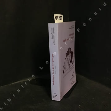 Anthologie de la poésie grecque 1975-2005. NASSIKAS, Kostas - AGRAFIOTIS, Démosthène - Traduit du grec par Kostas Nassikas et Hervé Bauer