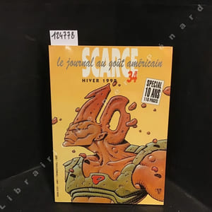 Scarce n°34 : Spécial 10 ans - Gil Kane - Klaus Janson - Dossier Spider-Man - Polly and her Pals - Dossier EC Comics