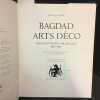 Bagdad Arts D&eacute;co - Architecture de brique 1920-1950. PIERI, Caecilia - Pr&eacute;face de Na&iuml;m Kattan - Introductions de Rifat Chadirji et Ishan Fethi