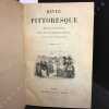 Revue pittoresque. Mus&eacute;e litt&eacute;raire r&eacute;dig&eacute; par les premiers romanciers et illustr&eacute; par les premiers artistes - Ann&eacute;e 1849. COLLECTIF