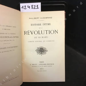 Histoire intime de la Révolution du 18 mars, comité central et Commune