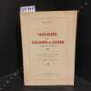 Histoire de Caluire-et-Cuire - Commune du Lyonnais . BASSE, Martin - Pr&eacute;face de M. Fran&ccedil;ois PEISSEL