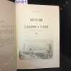 Histoire de Caluire-et-Cuire - Commune du Lyonnais . BASSE, Martin - Pr&eacute;face de M. Fran&ccedil;ois PEISSEL
