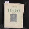Lyon autour de 1900 v&eacute;cu par Girrane . GIRRANE, F&eacute;lix DESVERNAY et Martin Basse (Textes) - Edouard HERRIOT (Pr&eacute;face) - Mathieu VARILLE(Introduction)