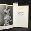 La Sculpture hell&eacute;nistique. R. R. R. SMITH - Patrick Mauri&egrave;s (sous la direction de) - Traduit de l'anglais par Anne et Marie Dupont