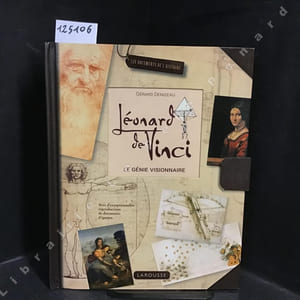 Léonard de Vinci - Le génie visionnaire
