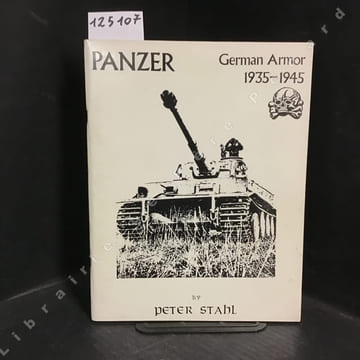 Panzer - German Armor 1935-1945. STAHL, Peter