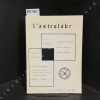 L'Astrolabe N&deg; 26 - 27 : La R&eacute;publique des mythes - Justice et R&eacute;volution - La passion politique - Compilation &eacute;conomique : Le droit de licenciement - ...