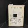 L'Astrolabe N&deg; 38 - 39 :  Le Chili : D'Allende &agrave; Pinochet : T&eacute;moignage sur le Chili, interview de Fernando Antrinez Aldunate, un universit&eacute; chilien - ...
