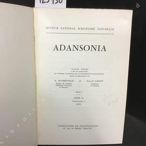 Adansonia Tome 10. Fascicule 1 : Désertification de l'Afrique tropicale sèche - Un nouveau Pandanussub-aquatique de Madagascar - Podostemaceae (Madagascar) - Les steppes loussékés du plateau batéké (Congo) - Apocynacées (Madagascar) - Plantes nouvelles pour le Sénégal - Graminées du Soudan - Ochrosia de Nouvelle-Calédonie ... 