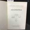 Adansonia Tome 10. Fascicule 1 : D&eacute;sertification de l'Afrique tropicale s&egrave;che - Un nouveau Pandanussub-aquatique de Madagascar - Podostemaceae ...