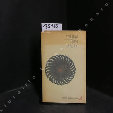 L'auteur et l'écriture. JUNGER, Ernst - Traduction de Henri Plard
