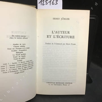 L'auteur et l'écriture. JUNGER, Ernst - Traduction de Henri Plard