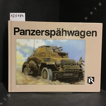 Panzerspahwagen. FEIST, Uwe & JOHNSON, Robert
