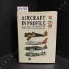Aircraft in Profile, Vol. 1 (Part numbers 1-24). Charles W. Cain (General Editor) - With illustrations by P. Endsleigh Castle, A.R.Ae.S., G. J. ...
