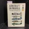 Aircraft in Profile, Vol. 6 (Part numbers 121-144). Martin C. Windrow (General Editor) - With illustrations by P. Endsleigh Castle, A.R.Ae.S., G. J. ...