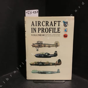 Aircraft in Profile, Vol. 10 (Part numbers 211-222)