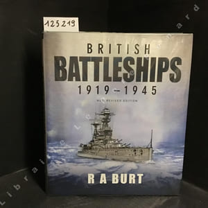 British Battleships 1919-1945 - New Revised Edition