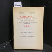 Cérémonial pour saluer d'éruption en éruption jusqu'à l'infracassable nuit la brèche absolue et la trajectoire du Marquis de Sade. Poème inédit de Gilbert Lely, préface de Henri Pastoureau, illustrations originales de Jorge Camacho et Jacques Hérold. par AELBERTS, Alain-Valery - AUQUIER, Jean-Jacques - CAMACHO, Jorge & HEROLD, Jacques (illustrations)